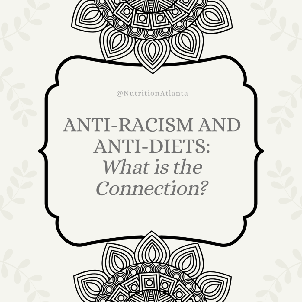 Nutrition Atlanta Anti Racism and Anti Diets.png